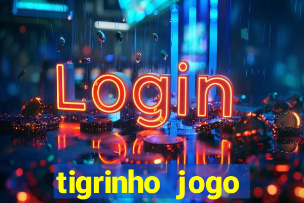 tigrinho jogo deposito minimo 1 real